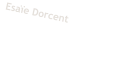 Esaïe Dorcent